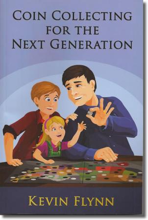 Coin Collecting For The Next Generation